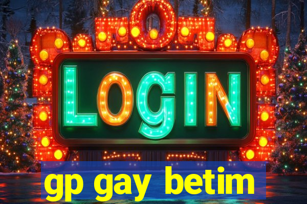 gp gay betim